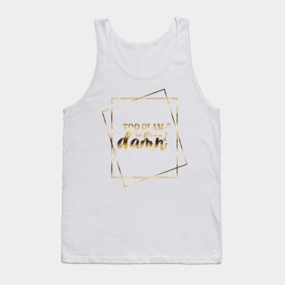 Too Glam Tank Top